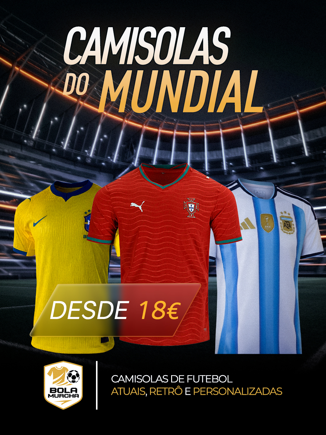 Bola Murcha: Poster camisolas do Mundial